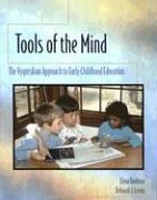 Cover of: Tools of the Mind: A Vygotskian Approach to Early Childhood Education