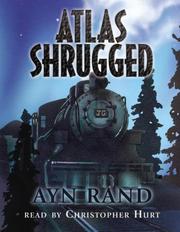 Atlas Shrugged by Ayn Rand, Scott Brick