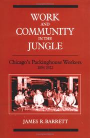 Work and Community in the Jungle