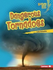 Cover of: Dangerous Tornadoes