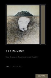 Cover of: Brain-Mind: From Neurons to Consciousness and Creativity