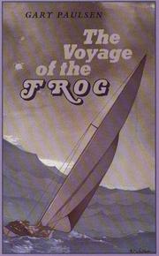 Cover of: The voyage of the frog by Gary Paulsen