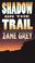Cover of: Shadow on the trail