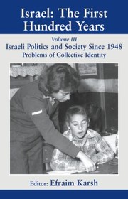 Cover of: Israel : the First Hundred Years : Volume III: Politics and Society Since 1948