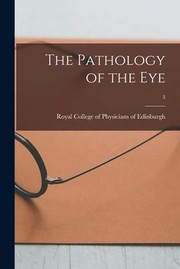 Cover of: Pathology of the Eye; 3