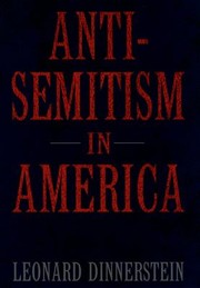 Cover of: Anti-Semitism in America by Leonard Dinnerstein