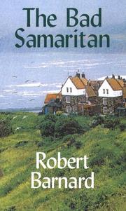 Cover of: The bad samaritan | Robert Barnard
