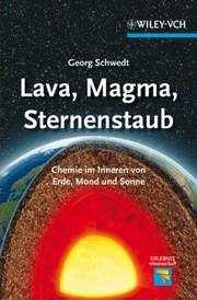 Cover of: Lava, Magma, Sternenstaub: Chemie vom Erdinneren bis ins Universum