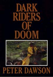 Cover of: Dark riders of doom by Dawson, Peter