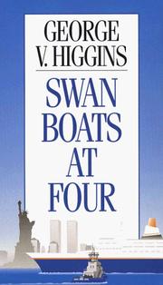 Cover of: Swan boats at four by George V. Higgins