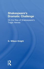 Cover of: Shakespeares Dramatic Chall V by Wilson Knight