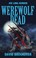 Cover of: Werewolf Dead