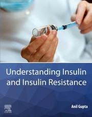 Cover of: Understanding Insulin and Insulin Resistance