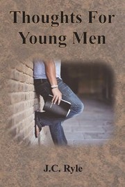 Cover of Thoughts For Young Men by J. C. Ryle