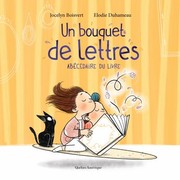 Cover of: Bouquet de Lettres by Jocelyn Boisvert, Elodie Duhameau, Jocelyn Boisvert, Elodie Duhameau