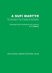 Cover of: Sufi Martyr: The Apologia of 'Ain Al-Qudat Al-Hamadhani