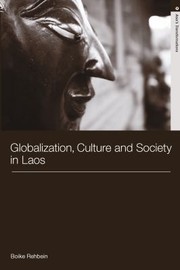 Cover of: Globalization, Culture And Society In Laos