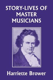 Cover of: Story-Lives of Master Musicians (Yesterday's Classics)