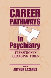 Cover of: Career Pathways in Psychiatry by Arthur Lazarus