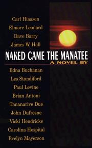 Cover of: Naked came the manatee by Carl Hiaasen ... [et al.].