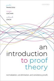 Cover of: Introduction to Proof Theory by Paolo Mancosu, Sergio Galvan, Richard Zach