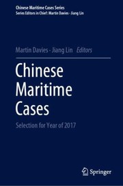 Cover of: Chinese Maritime Cases: Selection for Year Of 2017