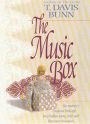 Cover of: The music box | T. Davis Bunn