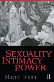 Cover of: Sexuality, Intimacy, Power by Muriel Dimen, Muriel Dimen