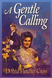 Cover of: A gentle calling by Donna Fletcher Crow
