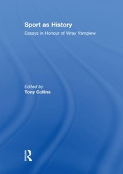 Cover of: Sport As History: Essays in Honour of Wray Vamplew