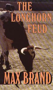 Cover of: The longhorn feud by Frederick Faust