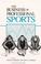 Cover of: The Business of professional sports