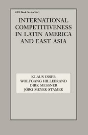 Cover of: International Competitiveness in Latin America and East Asia by Klaus Esser, Wolfgang Hillebrand, Dirk Messner, Jörg Meyer-Stamer