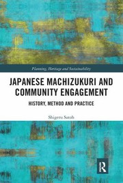 Japanese Machizukuri and Community Engagement by Shigeru Satoh