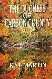 The duchess of Carbon County by Kat Martin