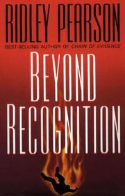 Cover of: Beyond recognition by Ridley Pearson, Ridley Pearson