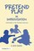 Cover of: Pretend Play As Improvisation