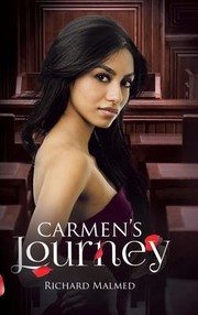 Carmen's Journey by Richard Malmed