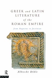 Cover of: Greek and Latin Literature of the Roman Empire by Albrecht Dihle