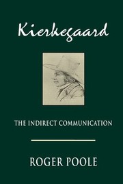 Cover of: Kierkegaard: The Indirect Communication