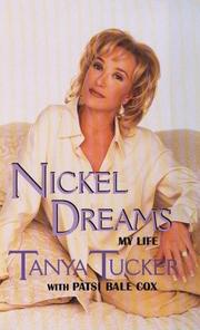 Cover of: Nickel dreams: my life