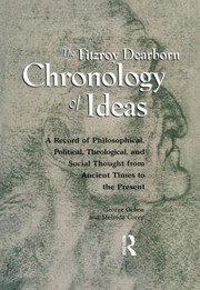 Cover of: Fitzroy Dearborn Chronology of Ideas: A Record of Philosophical, Political, Theological and Social Thought from Ancient Times to the Present