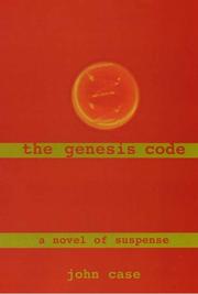 Cover of: The Genesis code by John Case