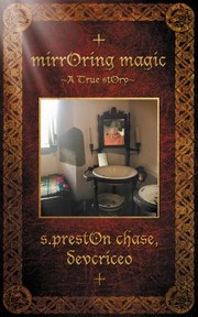 Cover of: Mirroring Magic: A True Story