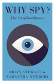 Cover of: Why Spy?: On the Art of Intelligence