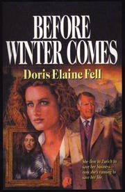 Cover of: Before winter comes by Doris Elaine Fell