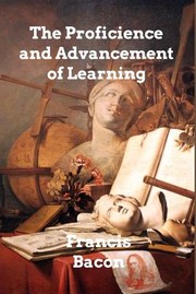 Cover of: Proficience and Advancement of Learning