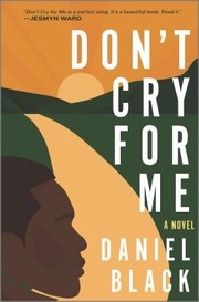 Cover of: Don't Cry for Me: A Novel