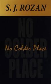 Cover of: No colder place by S. J. Rozan