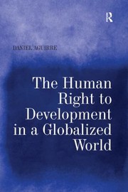 Cover of: Human Right to Development in a Globalized World